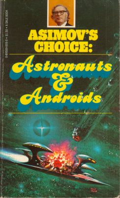Asimov's Choice: Astronauts & Asteroids 1977