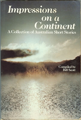 Impressions on a Continent, A collection of Australian Stories 1983